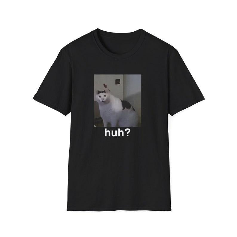 Funny Meme Shirt, Cat HUH? Viral Tiktok Joke Tee, Gift Unisex T-Shirt Hoodie, Sweatshirt | TeeBloomCo.com