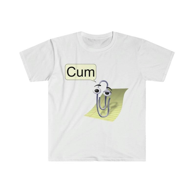 Funny Meme Shirt, Clippy "Cum" Tee, Gift Unisex T-Shirt Hoodie, Sweatshirt | TeeBloomCo.com