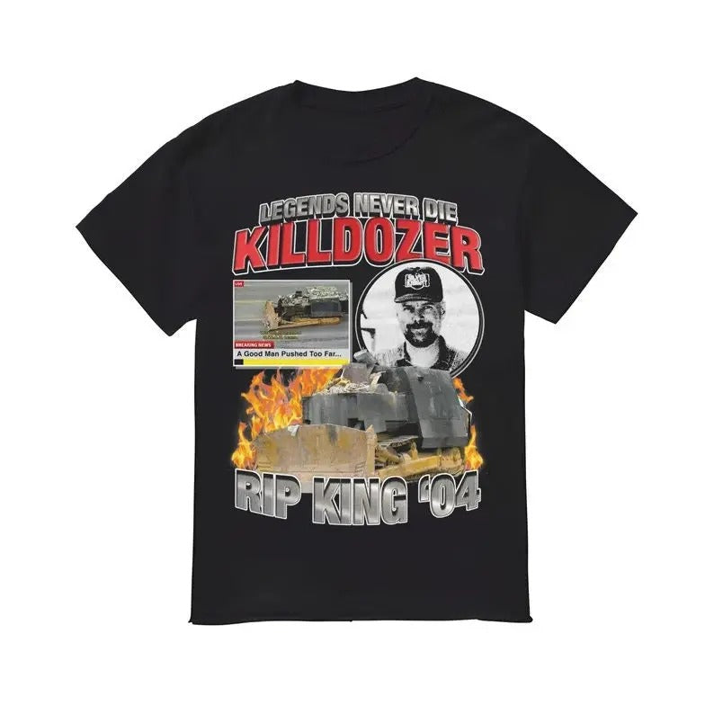 Funny Meme Shirt, Legends Never Die: Killdozer Tee, Gift Unisex T-Shirt Casual Fabric Hoodie, Sweatshirt | TeeBloomCo.com