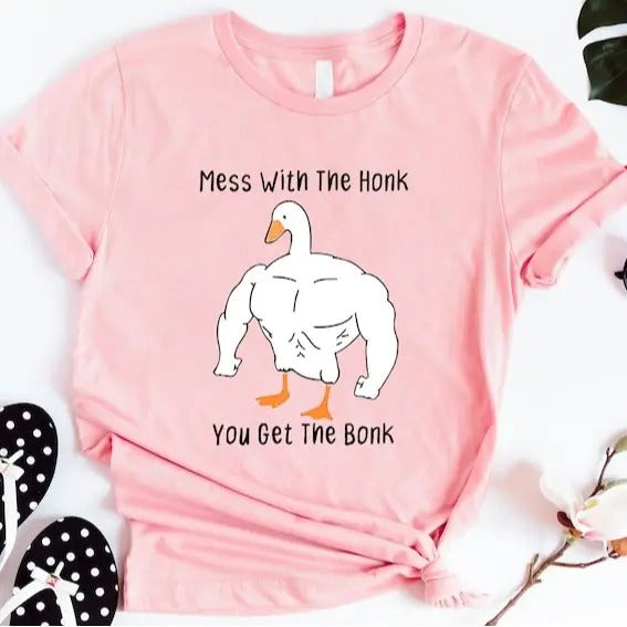 Funny Meme Shirt, Mess With The Honk You Get The Bonk Tee, Gift Unisex T-Shirt Hoodie, Sweatshirt | TeeBloomCo.com
