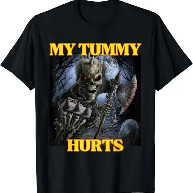 Funny Meme Shirts For Men, My Tummy Hurts Funny Cool Edgy Hard Skeleton Meme T-Shirt Menswear Top Hoodie, Sweatshirt