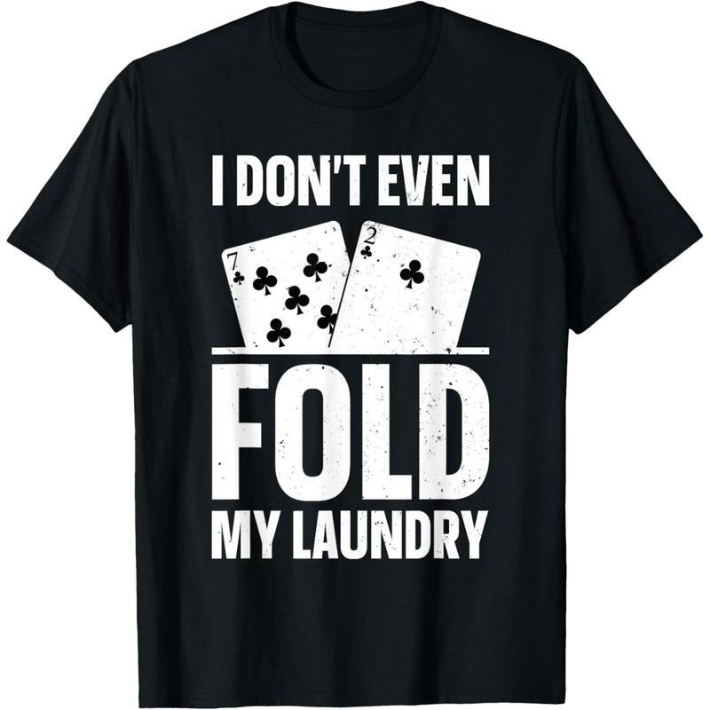 Funny Poker Design For Men Women Poker Lover Poker Player T-Shirt made in usa Hoodie, Sweatshirt | TeeBloomCo.com