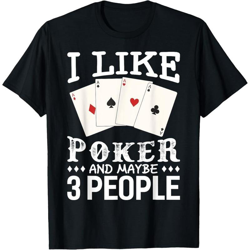 Funny Poker I Like Poker And Maybe 3 People Poker T-Shirt made in usa Hoodie, Sweatshirt | TeeBloomCo.com