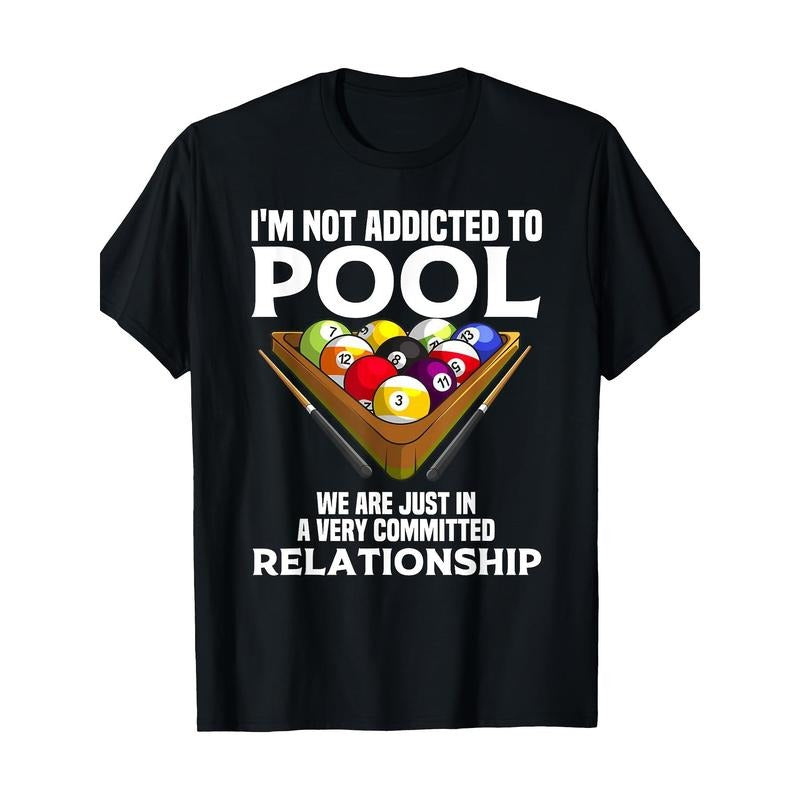 Funny Pool Player Gift For Men Cool Addicted To Billiards 100% CottonT-shirt made in usa Hoodie, Sweatshirt | TeeBloomCo.com
