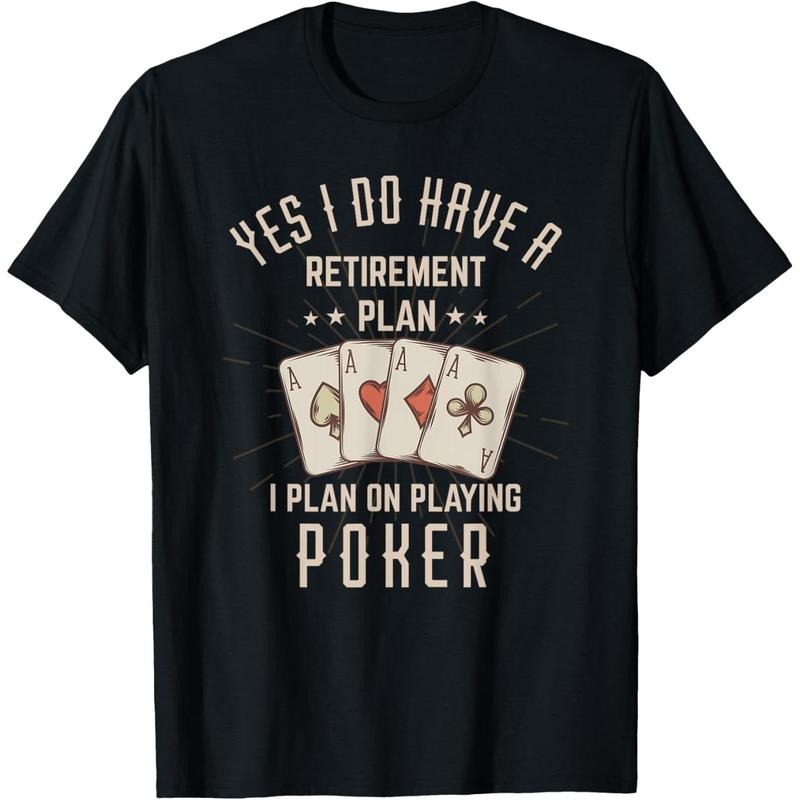 Funny Retirement Poker Gift For Retired Poker Player T-Shirt made in usa Hoodie, Sweatshirt | TeeBloomCo.com