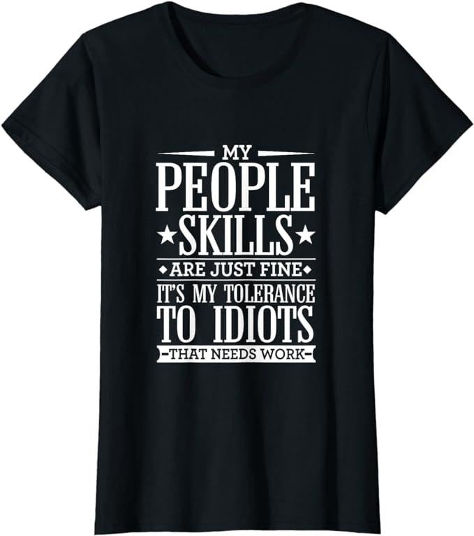 Funny Sarcastic Shirts For Women, My Tolerance to Idiots Needs Work Funny Sarcasm T-Shirt Womenswear Casual Cotton...