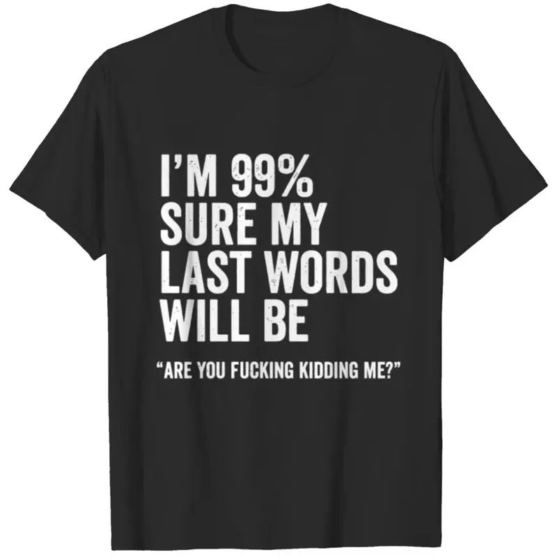 Funny Saying Joke Slogan Humorous Quote Gift Tee  T-shirt, sweater and Hoodie Sweatshirt | TeeBloomCo.com