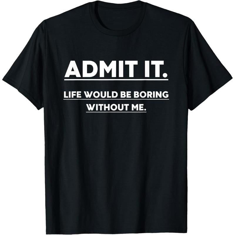 Funny Saying T-Shirt 100% Cotton and The High-quality Print made in USA Hoodie, Sweatshirt | TeeBloomCo.com