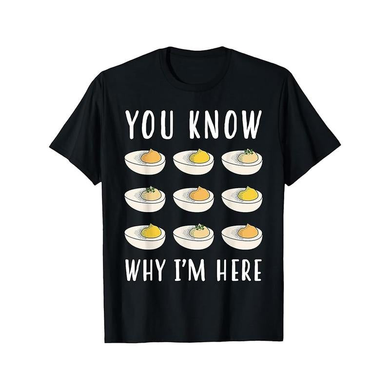 Funny Thanksgiving Dinner You Know Why I'm Here Deviled Egg T-Shirt made in usa Hoodie, Sweatshirt | TeeBloomCo.com