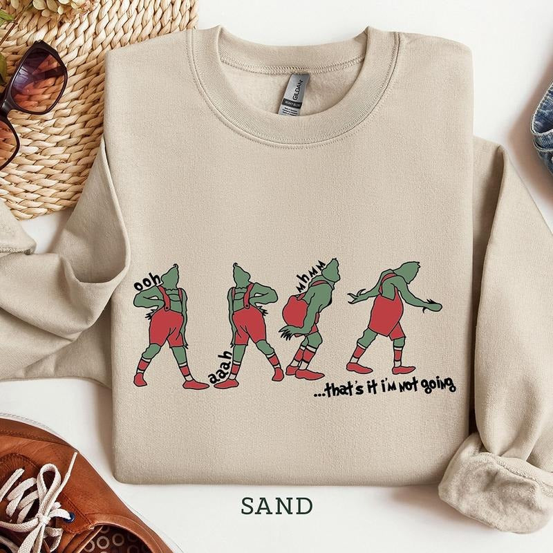 Funny That's I'm not going Christmas Crewneck Sweatshirt, Hoodie, T-shirt, Cute Christmas Gifts | TeeBloomCo.com