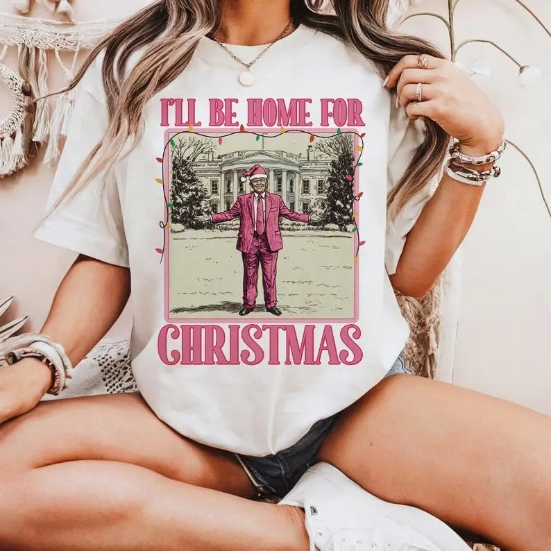 Funny Trump Christmas T-shirt, I'll be home for Xmas Shirt, 2024 Political T-shirt, Merry Vibes, Trump Christmas T-shirt....