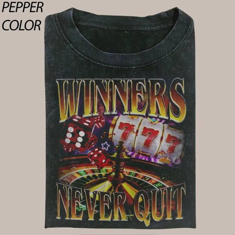Funny Winners Never Quit Funny Gambling Bootleg T-shirt, Vintage Poker Graphic Tee Gift For Boyfriend Menswear Top...