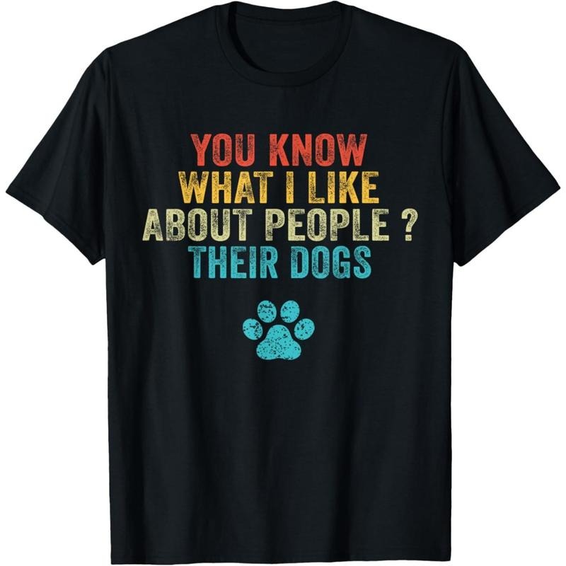 Funny You Know What I Like About People Their Dogs Dog Lover T-Shirt.made in usa Hoodie, Sweatshirt | TeeBloomCo.com