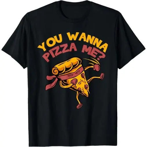 Funny You Wanna Pizza Me Foods Lovers T-Shirt Made in USA Hoodie, Sweatshirt | TeeBloomCo.com