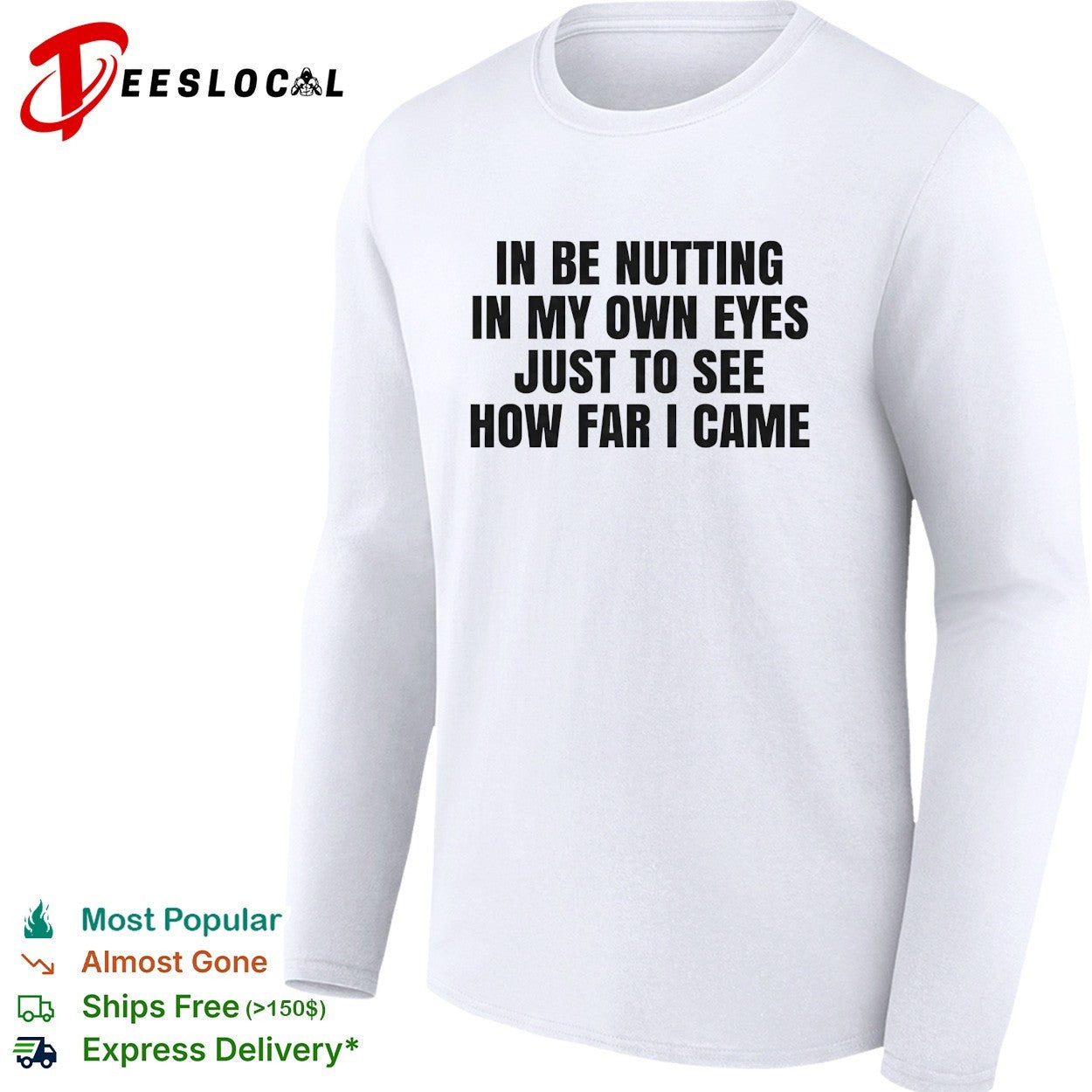 Funny adult humor bold text white background shirt