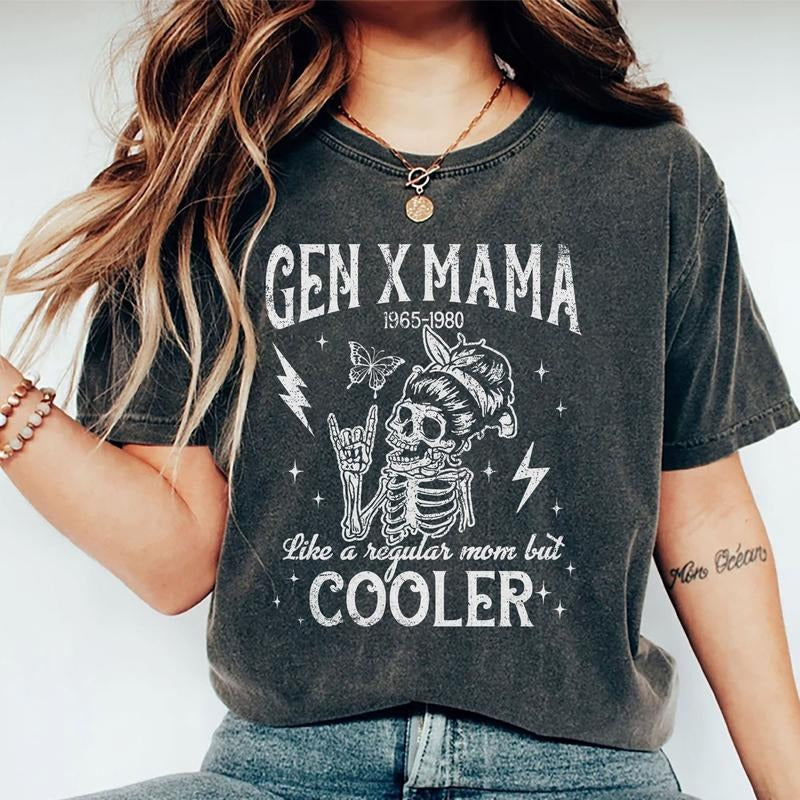 Gen X Cool Moms Shirt, Gen X Mama Like A Regular Mom But Cooler Graphic Printed Tee, Generation X Mom Unhinged Shirt,...