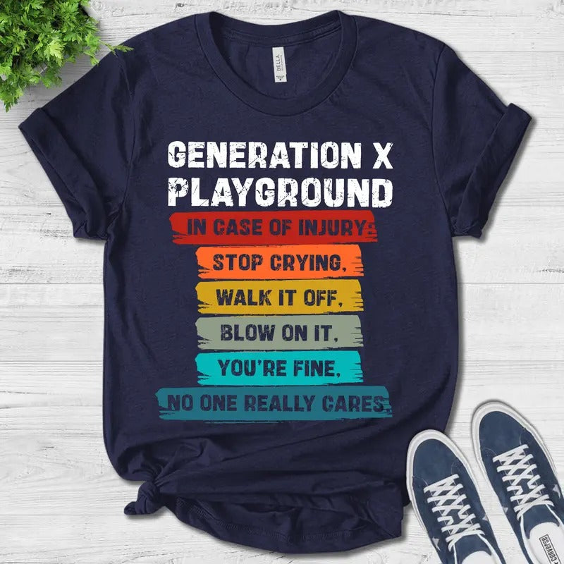Generation X Funny T-shirt Gen X Tee 80's Funny Tee 70's Funny Shirt 40th Birthday T-shirt Generation X Playground Tee...