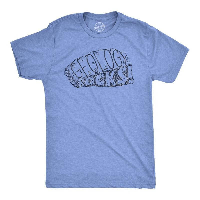 Geology Rocks T Shirt Funny Science Pun Geologist Cool Tees for Scientists Mens Funny T Shirts Cool Tees Soft Stylish...