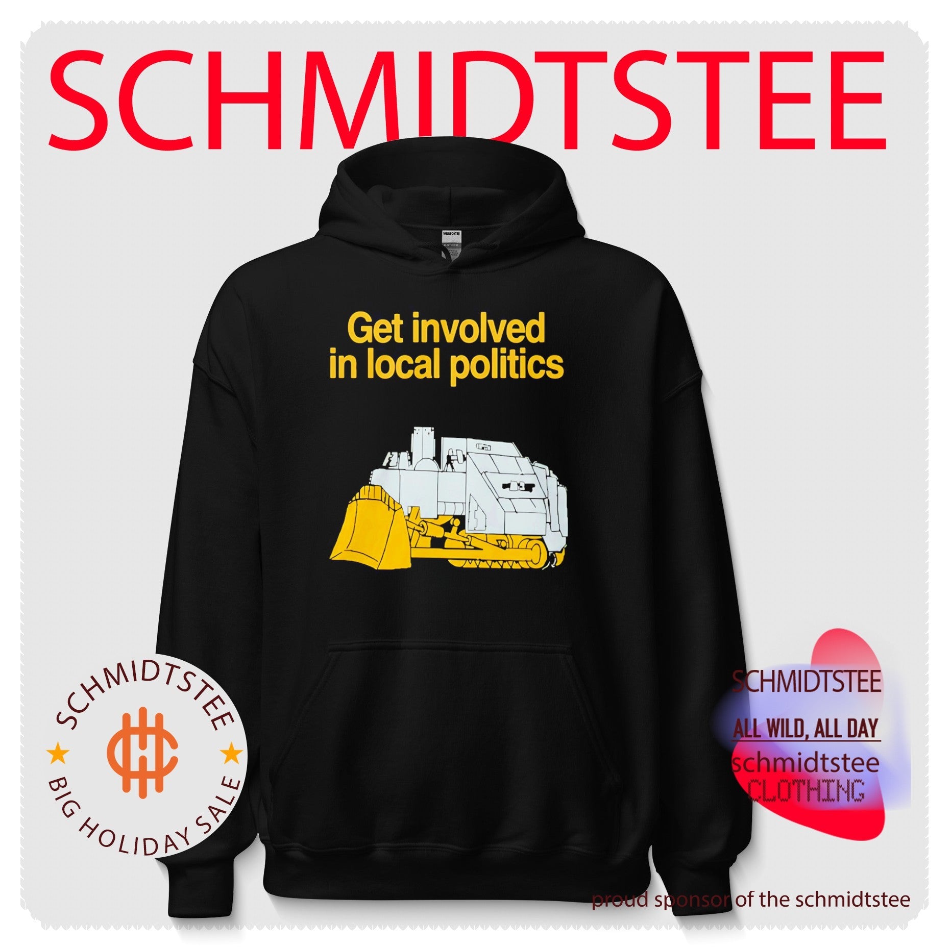 Get Involved In Local Politics Killdozer Shirt