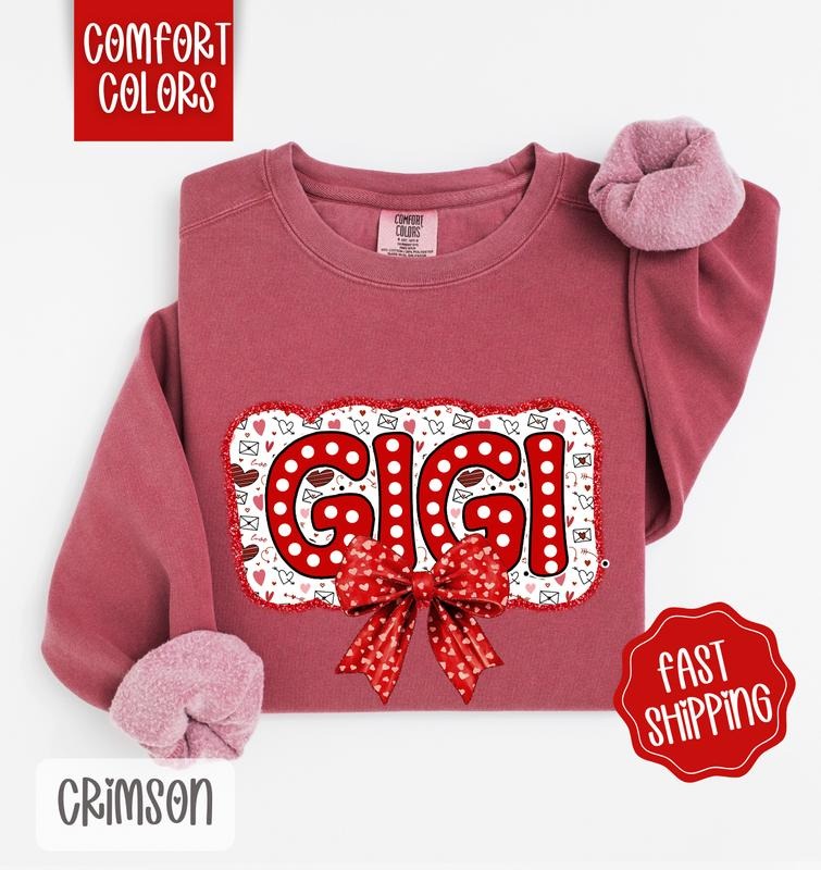 Gigi Valentine Comfort Colors Sweatshirt, Valentine's Day Women's Crewneck, Cute Women's Sweater T-Shirts, Hoodie