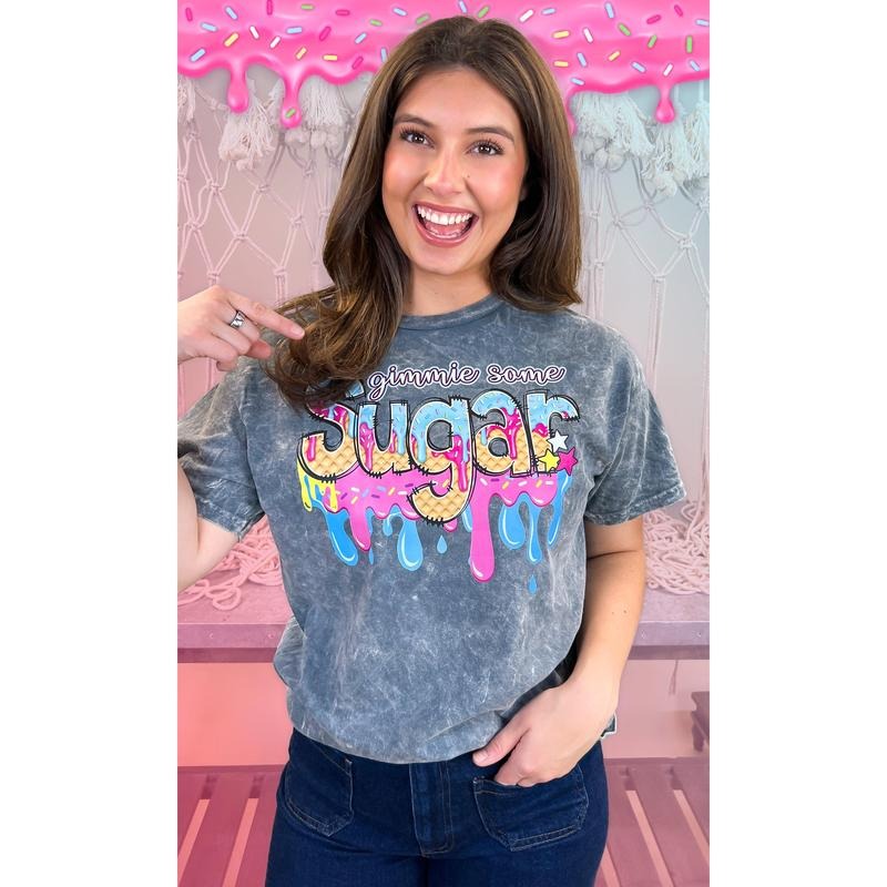 Gimmie Some Sugar Drip Mineral Washed Graphic Shirt Hoodie, Sweatshirt | TeeBloomCo.com