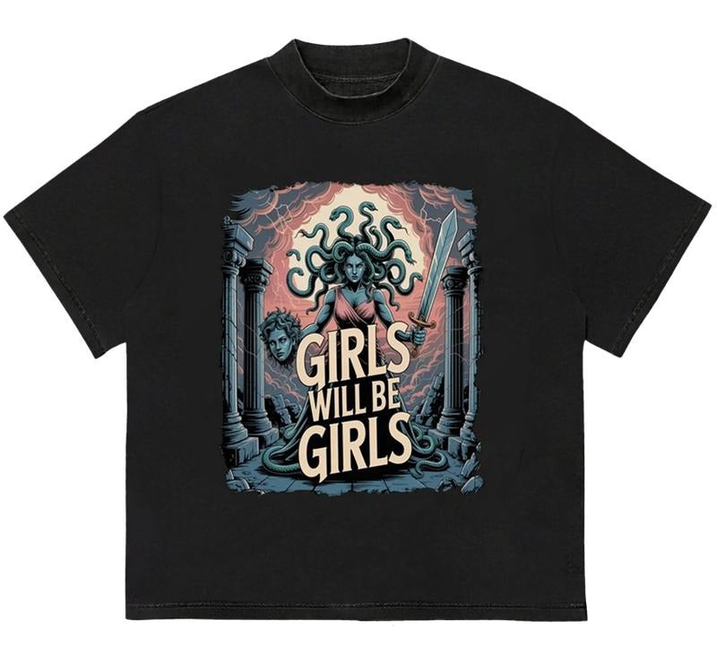 Girl Will Be Girls T-Shirt Classic 90s Retro Bold Style for Streetwear Lovers Hoodie, Sweatshirt | TeeBloomCo.com