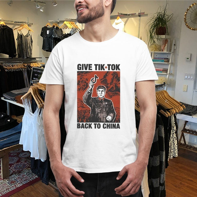 Give Tik Tok Tech Back To China Shirts