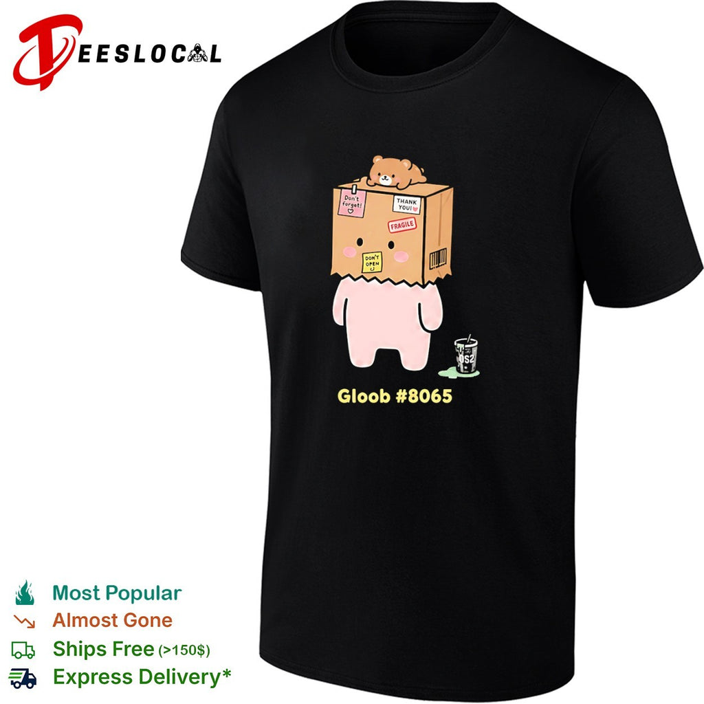 Gloob 8065 Don’t forget thank you fragile don’t open OS2 character shirt