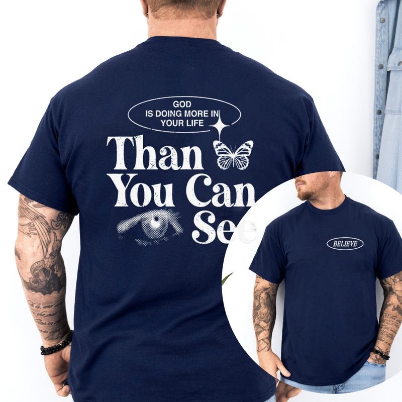 God Is Doing More In Your Life Than You Can see T-Shirt Tee Cotton Casual Street Style Crew Neck Short Sleeve T-Shirt Top...