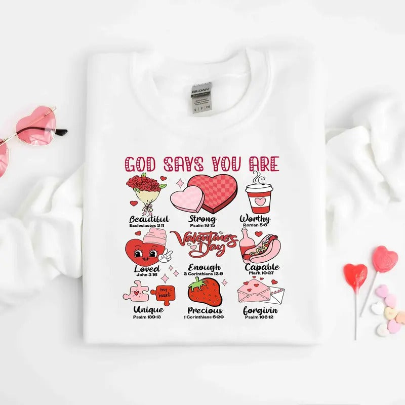 God Says You Are Valentines Sweatshirt, Inspirational Valentines Sweatshirt, Retro Valentines Day Sweatshirt, Gift for...