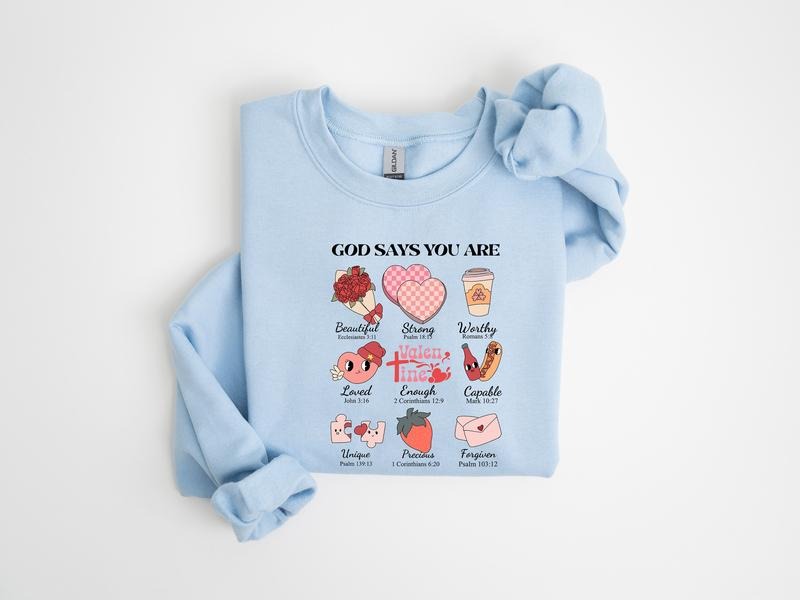 God Says You Are Valentines Sweatshirt, Self Love , Retro Valentines Day Sweatshirt, Valentines Sweatshirt, Gifts For...