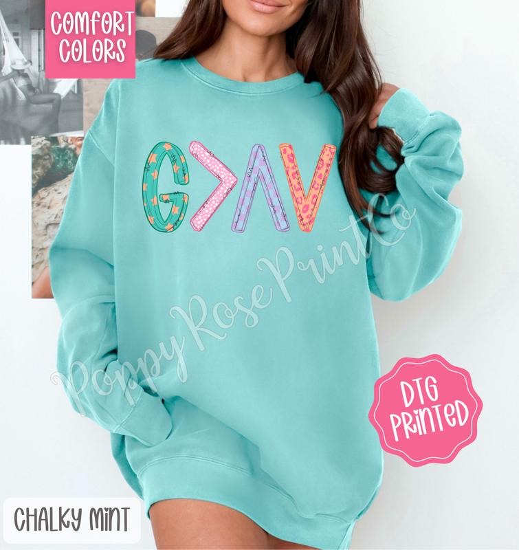 God is greater Comfort Colors Sweatshirt, Trendy Women's Crewneck T-Shirts, Hoodie | TeeBloomCo.com
