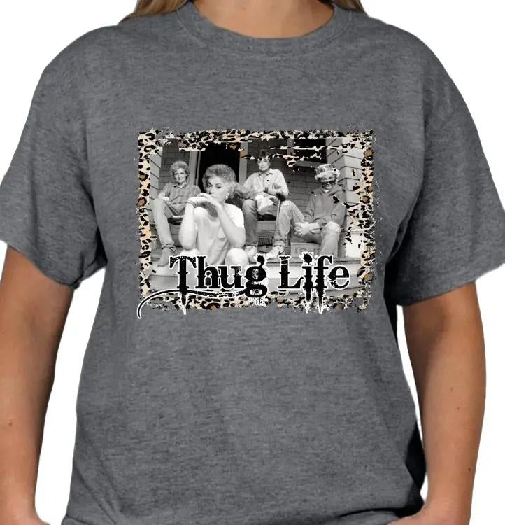 Golden Gals Thug Life T-shirt Hoodie, Sweatshirt | TeeBloomCo.com