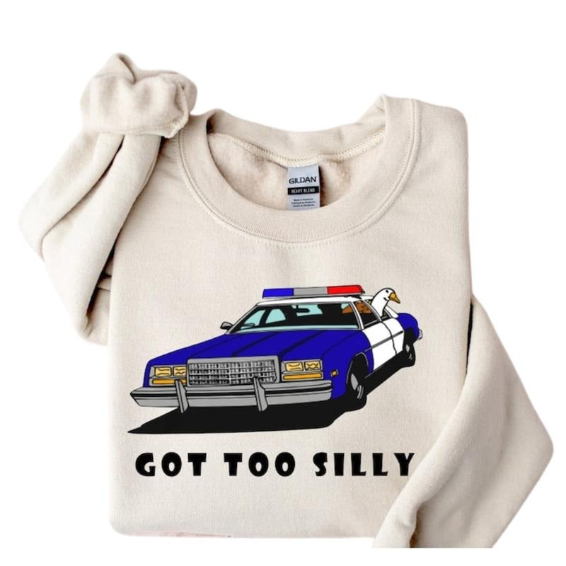 Got Too Silly Sweatshirt, Police Duck Shirt, Funny Duck Hoodie, Funny Goose Sweater, Preppy Clothes Shirt, Unisex Goose...