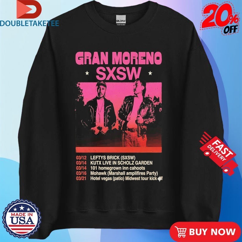 Gran Moreno Sxsw March 2026 Tour Shirts