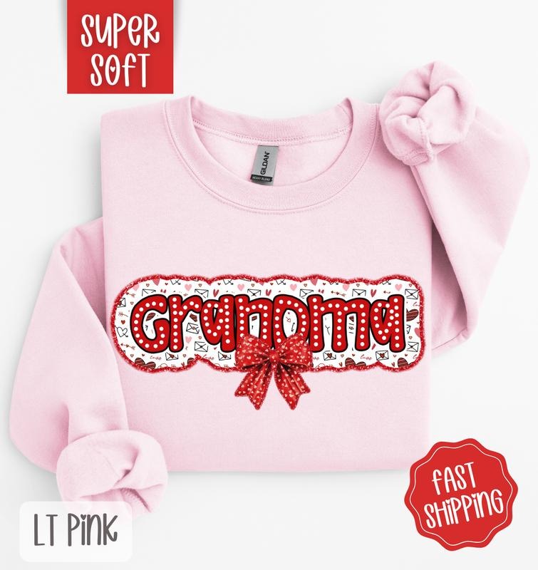 Grandma Valentine Sweatshirt, Valentine's Day Crewneck, Cute Women's Sweater T-Shirts, Hoodie | TeeBloomCo.com