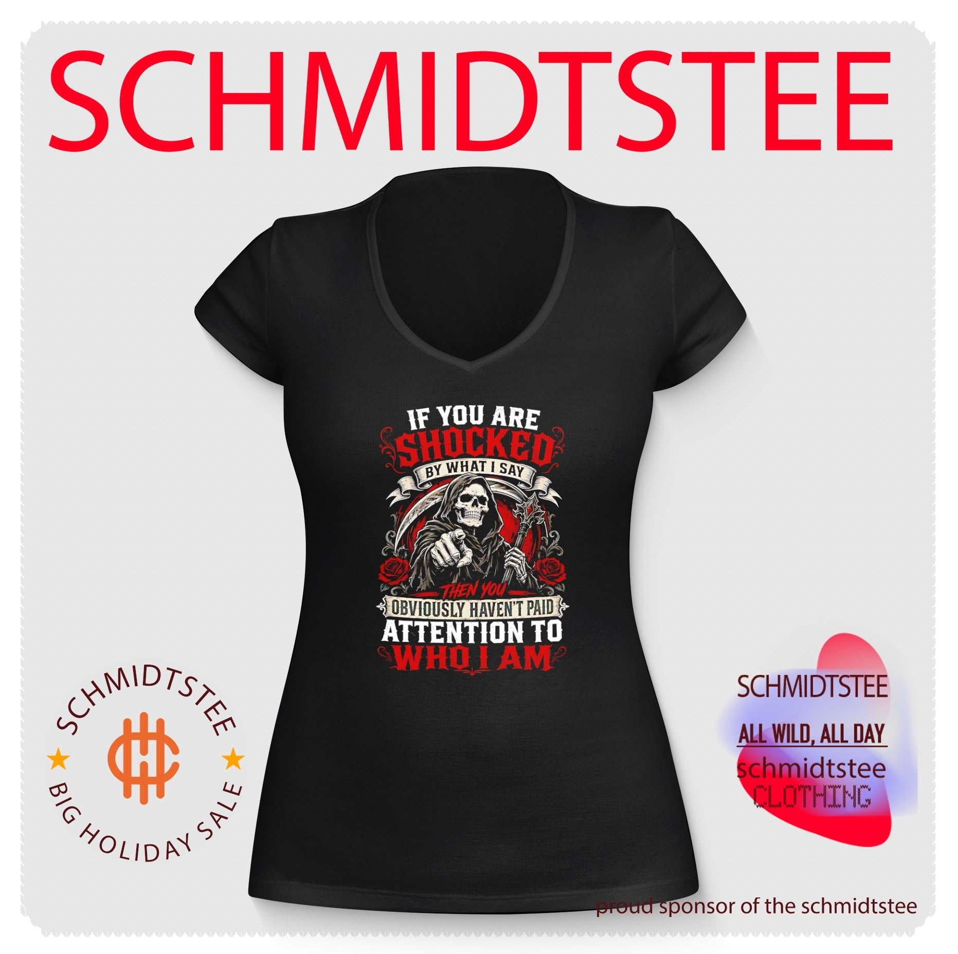 Grim Reaper if you are shocked by what I say then you obviously haven’t paid attention to who I am shirt