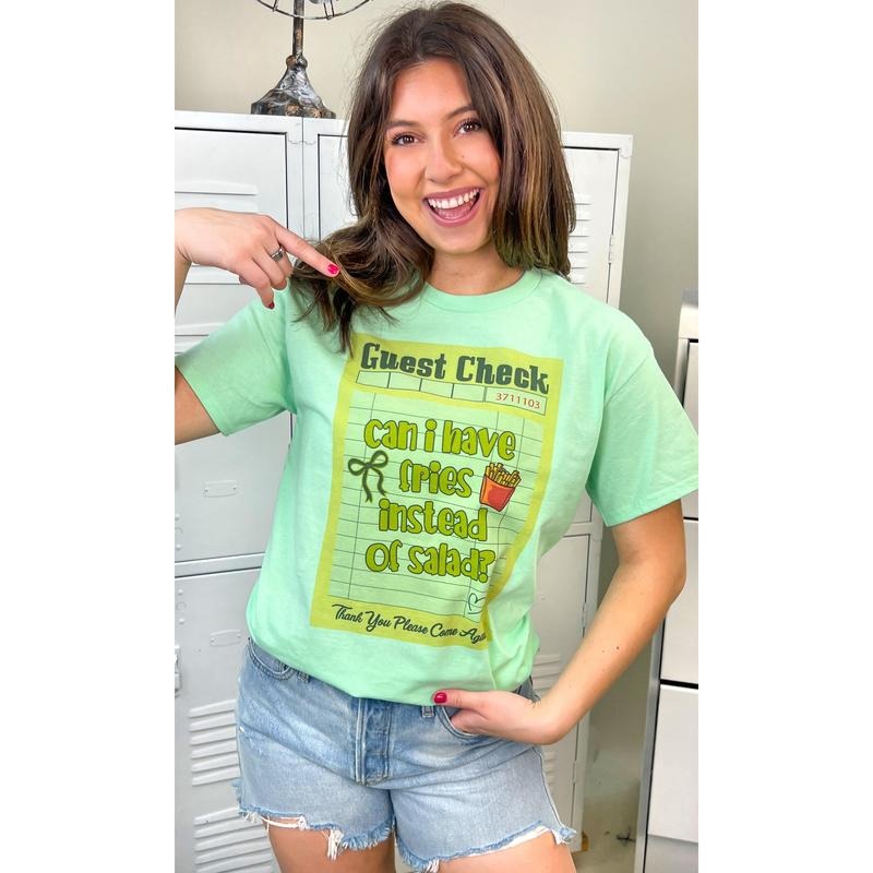Guest Check Can I Have Fries Instead of Salad Graphic T-Shirt Hoodie, Sweatshirt | TeeBloomCo.com