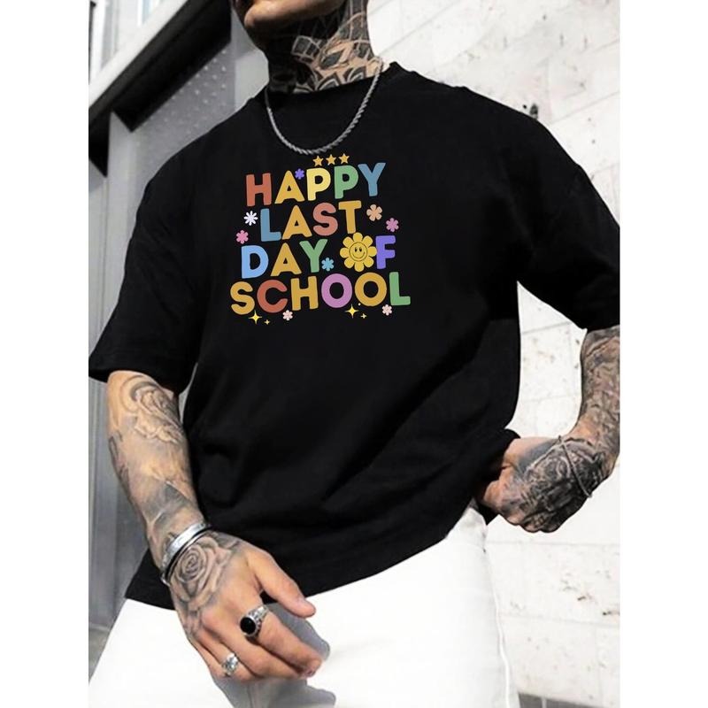 'HAPPY LASTDAY OF SCHOOL' Print Men's Graphic T-Shirt, Breathable Comfy Short Sleeve Casual Tee For Summer Made in USA...