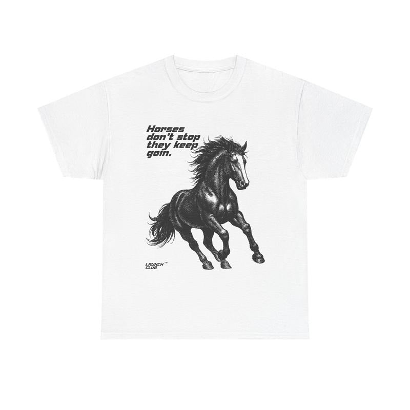 HORSES DON'T STOP SHIRT Hoodie, Sweatshirt | TeeBloomCo.com