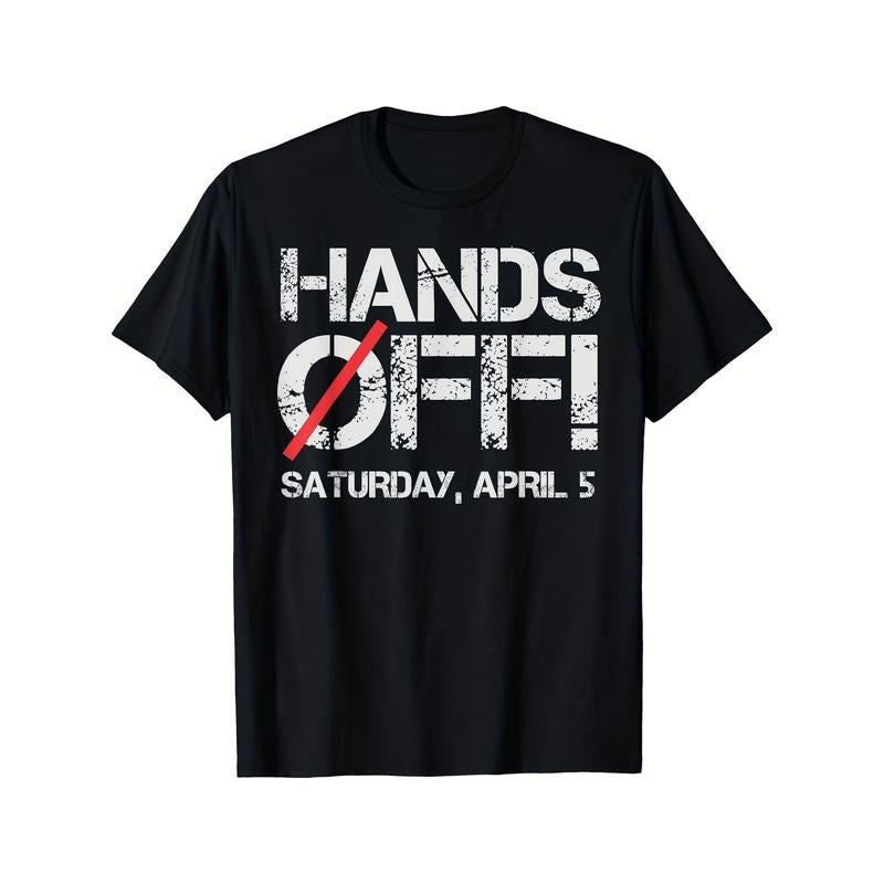 Hands Off Protest Saturday April 5 Men Women T-Shirt Hoodie, Sweatshirt | TeeBloomCo.com