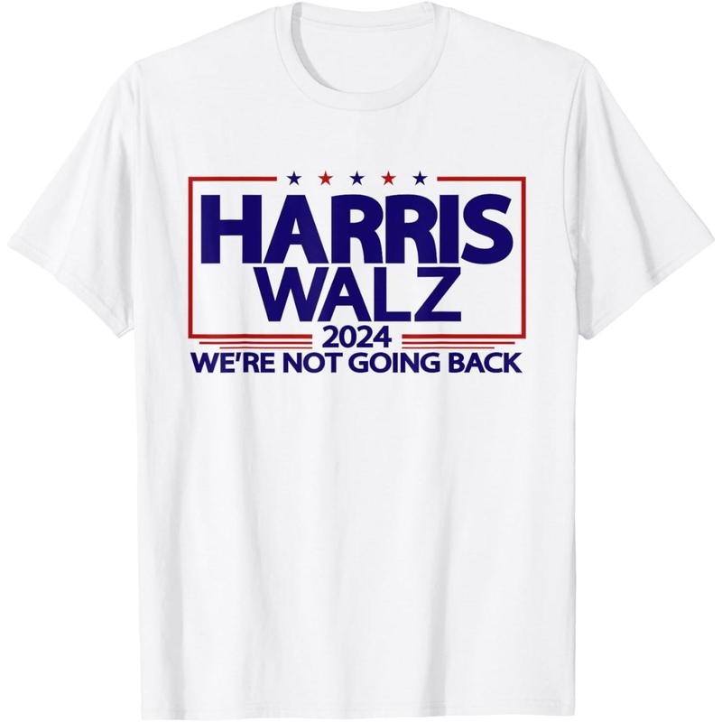 Harris Walz 2024 We're Not Going Back Kamala Harris VP Walz T-Shirt made in usa Hoodie, Sweatshirt | TeeBloomCo.com