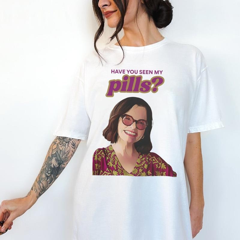 Have You Seen My Pills Graphic T-Shirt, Victoria Ratliff Inspired Sweatshirt, Parker Posey Actress Hoodie, White Lotus...
