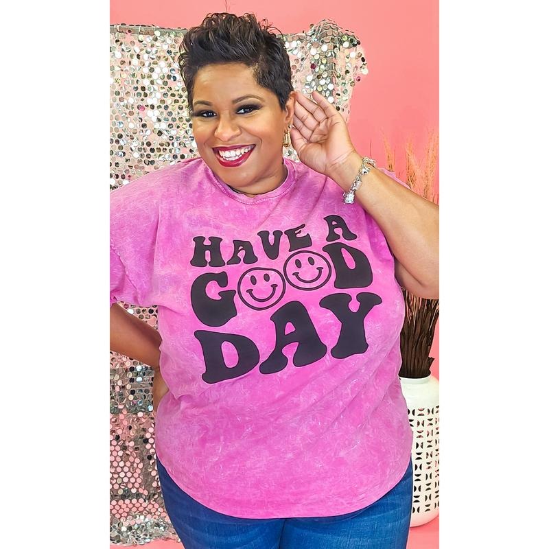 Have a Good Day Mineral Washed Shirt Hoodie, Sweatshirt | TeeBloomCo.com