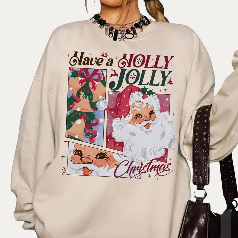 Have a Holly Jolly Christmas Sweatshirt, Santa Claus Crewneck, Xmas Vibes T Shirt, Ho Ho Ho Shirt, Gift For Her christmas...