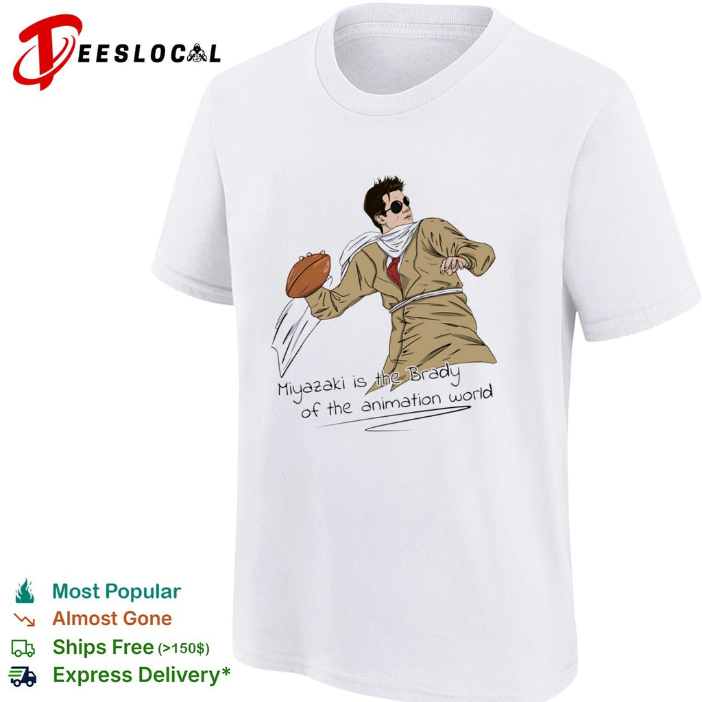 Hayao Miyazaki Tom Brady New England Patriots NFL Miyazaki is the Brady of the animation world shirt