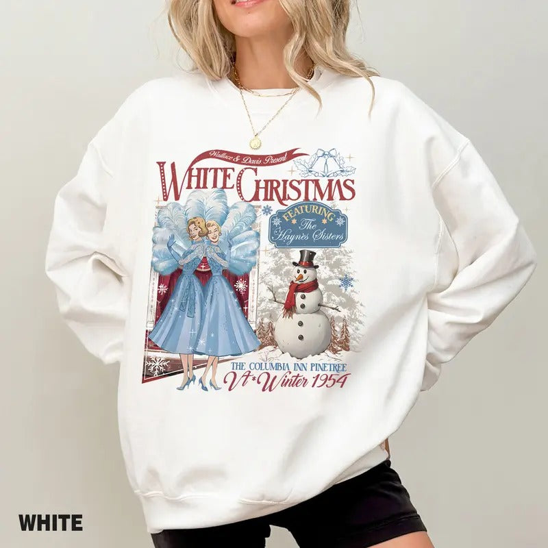 Haynes Sisters Sweatshirt, White Christmas Movie Sweatshirt Hoodie, Christmas Movie Watching Shirt, Christmas Holiday,...
