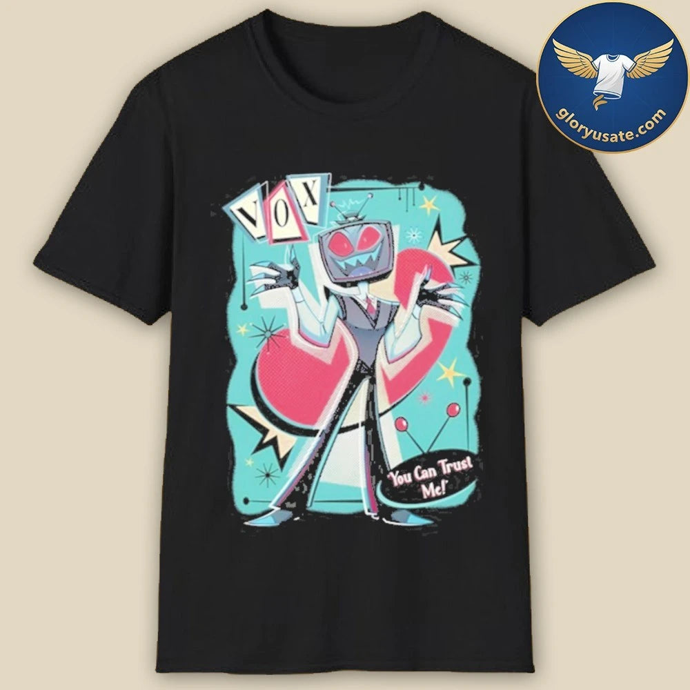 Hazbin Hotel VOX You Can Trust Me T-Shirt