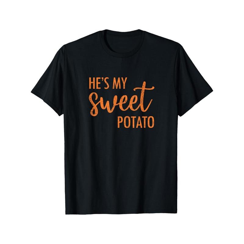 He's my sweet potato, I'm a Thanksgiving Valentine T-shirt, black casual short-sleeved men's sports T-shirt Made in USA...