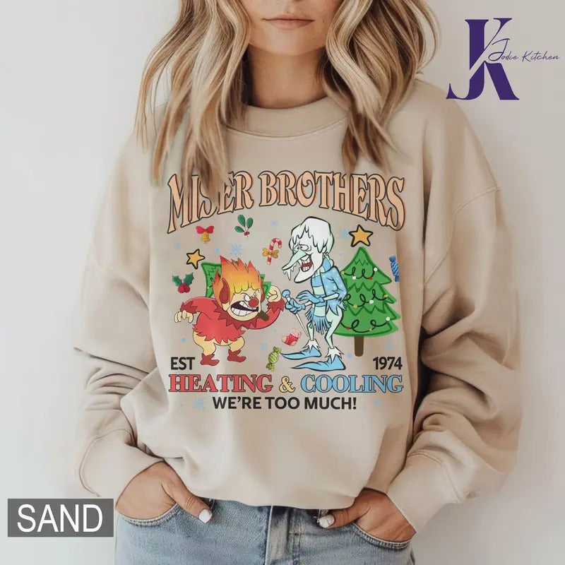 Heating and Cooling We Are Too Much Shirt, Miser Brothers Heating And Cooling Shirt, The Year Without A Santa Claus...
